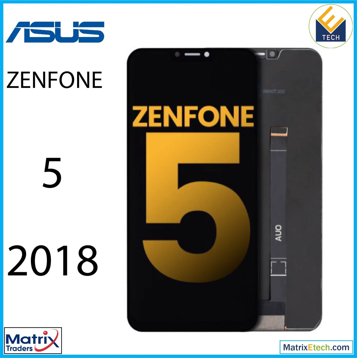 Asus ZenFone 5 (ZE620KL 2018) LCD Assembly Without Frame (Refurbished) (All Colors) - Matrix Traders