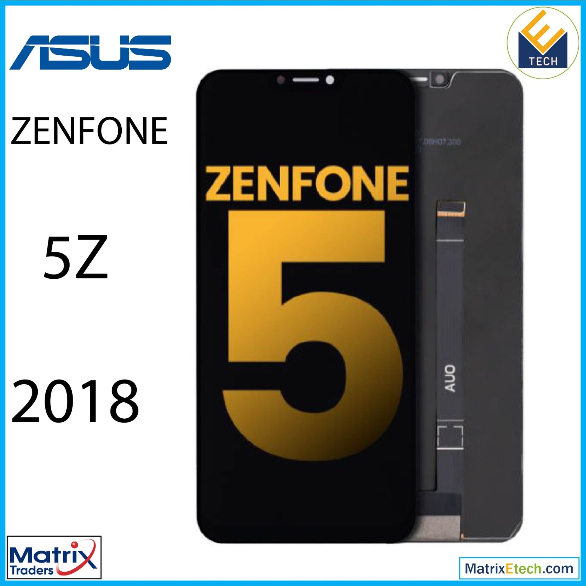 Asus ZenFone 5z (ZS620KL 2018) LCD Assembly Without Frame (Refurbished) (All Colors) - Matrix Traders