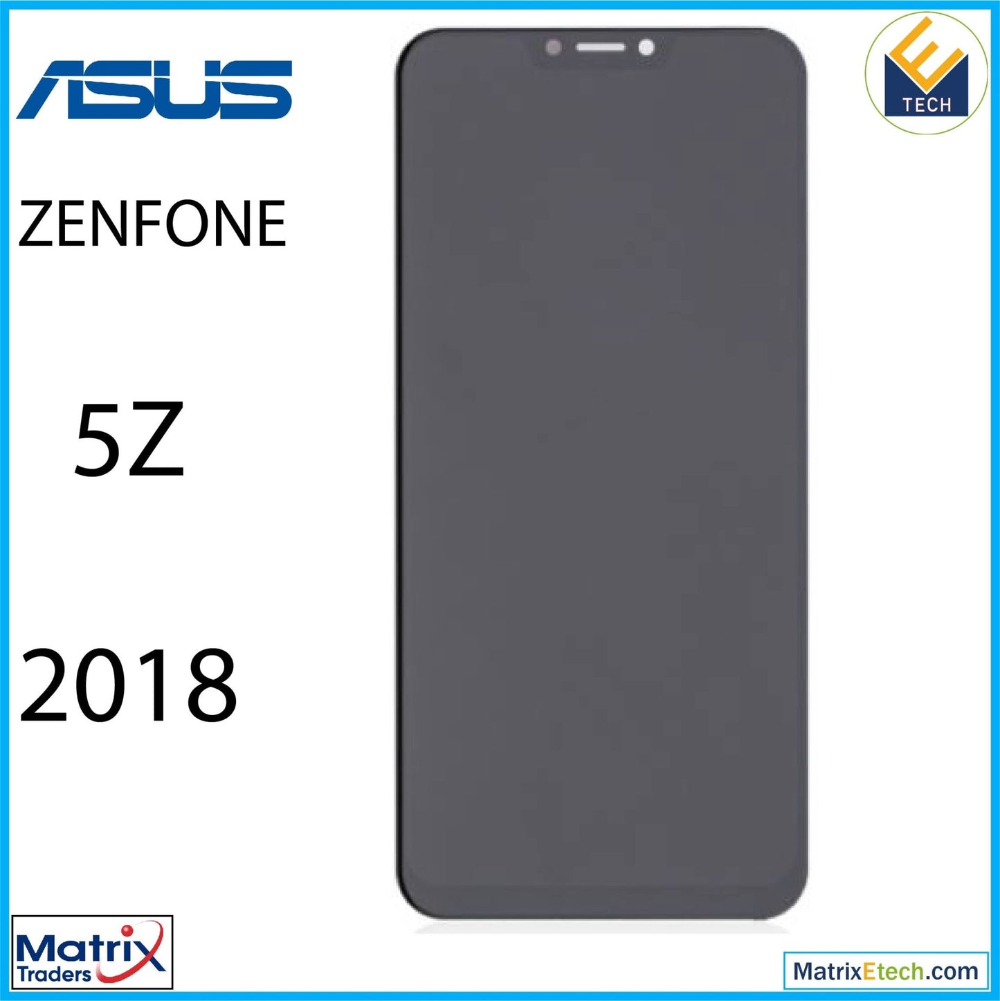 Asus ZenFone 5z (ZS620KL 2018) LCD Assembly Without Frame (Refurbished) (All Colors) - Matrix Traders