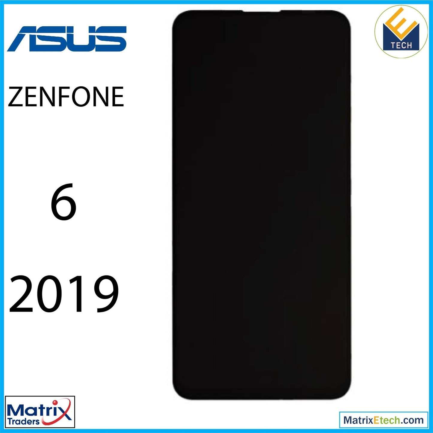 Asus ZenFone 6 (ZS630KL 2019) LCD Assembly Without Frame (Refurbished) (All Colors) - Matrix Traders