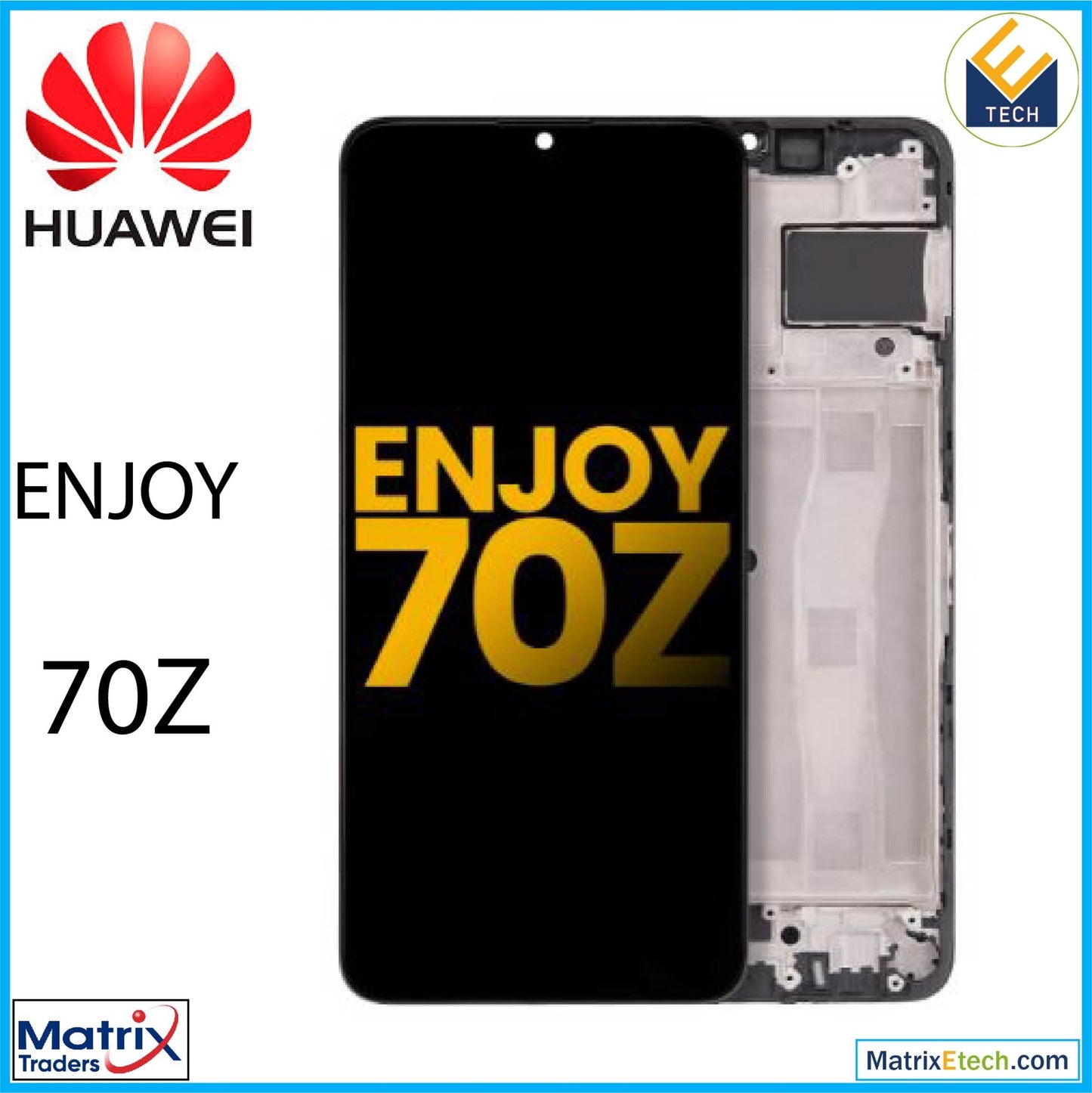 Huawei Enjoy 70Z LCD Assembly With Frame (Refurbished) (All Colors) - Matrix Traders