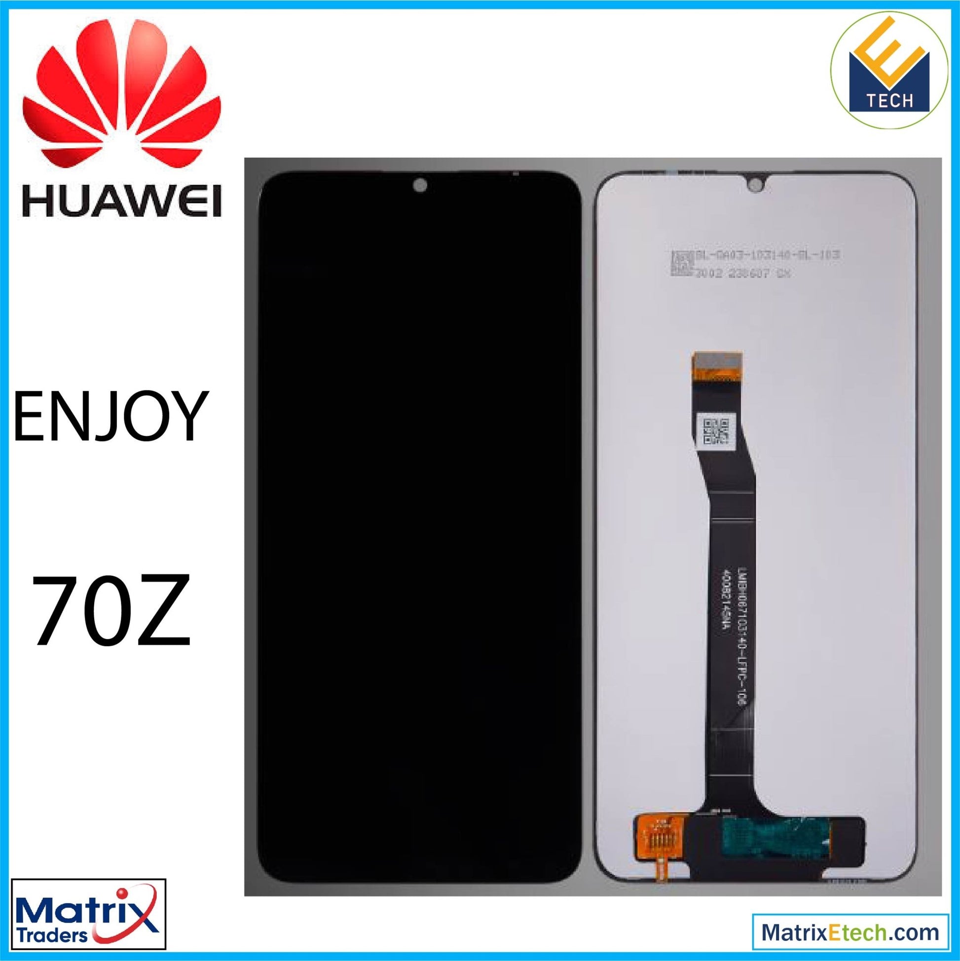 Huawei Enjoy 70Z LCD Assembly Without Frame (Refurbished) (All Colors) - Matrix Traders