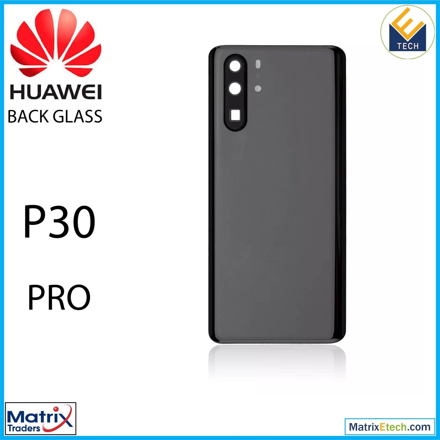 Huawei P30 Pro Back cover Glass With Camera Lens (Black) - Matrix Traders