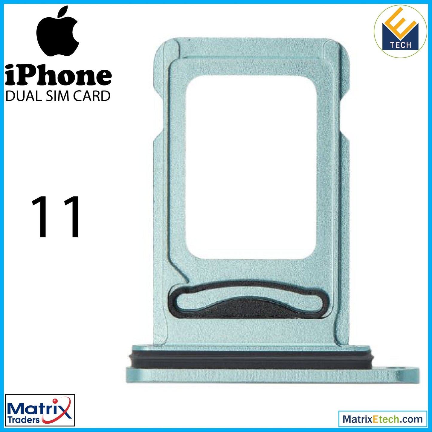 iPhone 11 Dual Sim Card Tray (Normal) - Matrix Traders