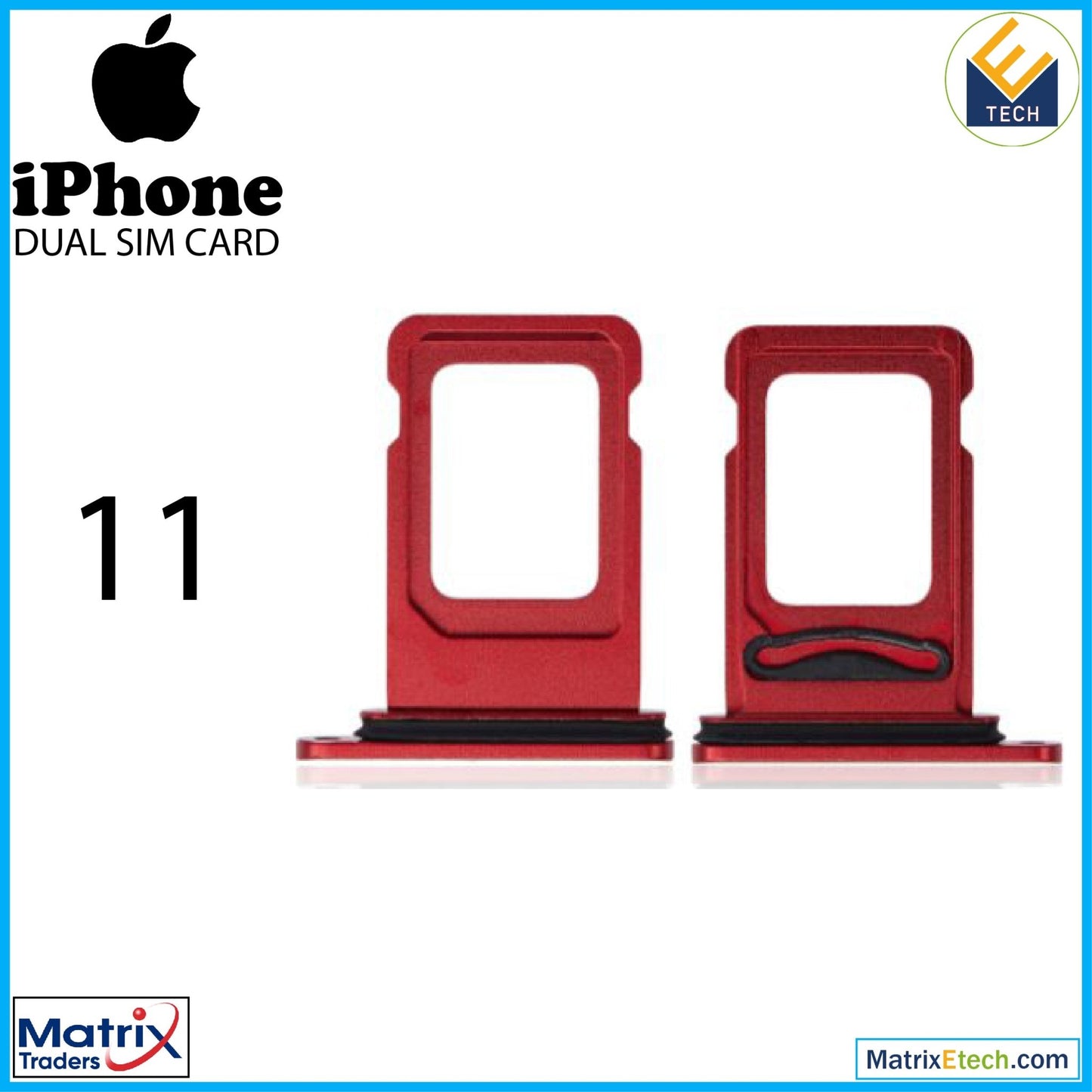 iPhone 11 Dual Sim Card Tray (Normal) - Matrix Traders