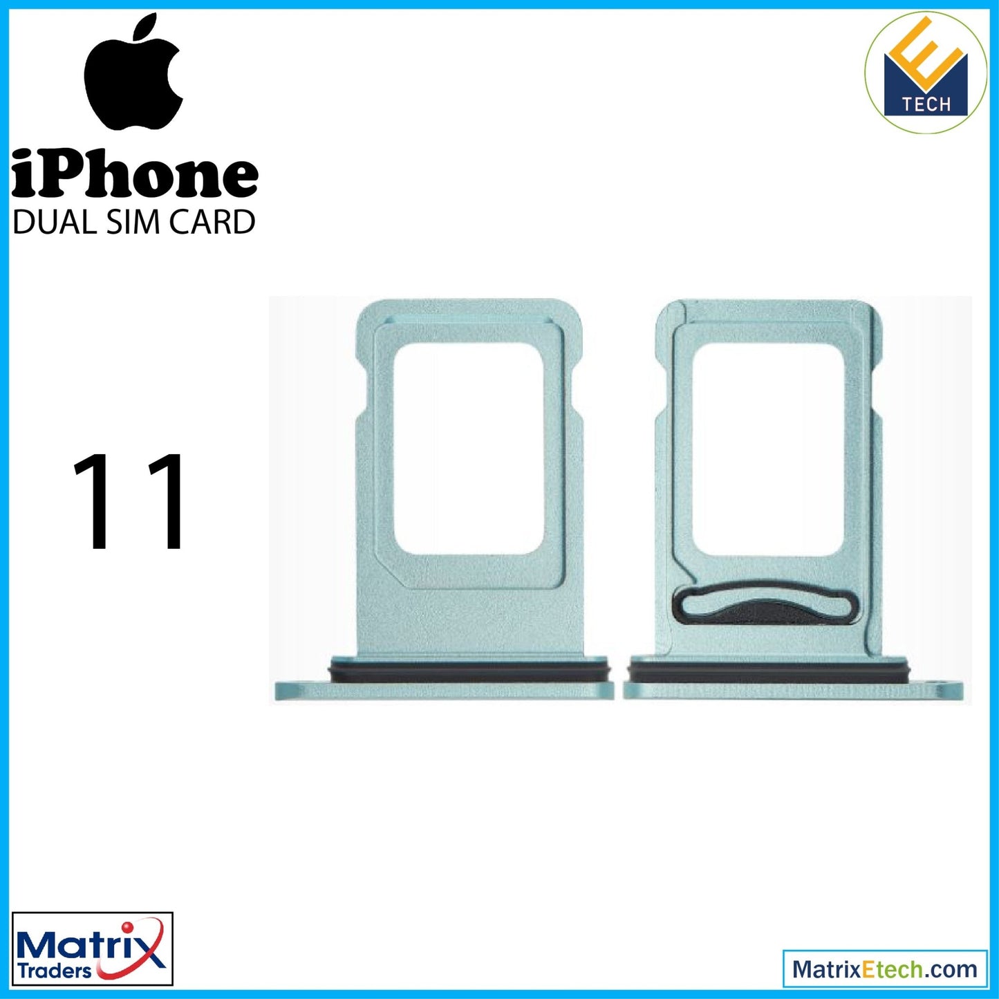 iPhone 11 Dual Sim Card Tray (Normal) - Matrix Traders