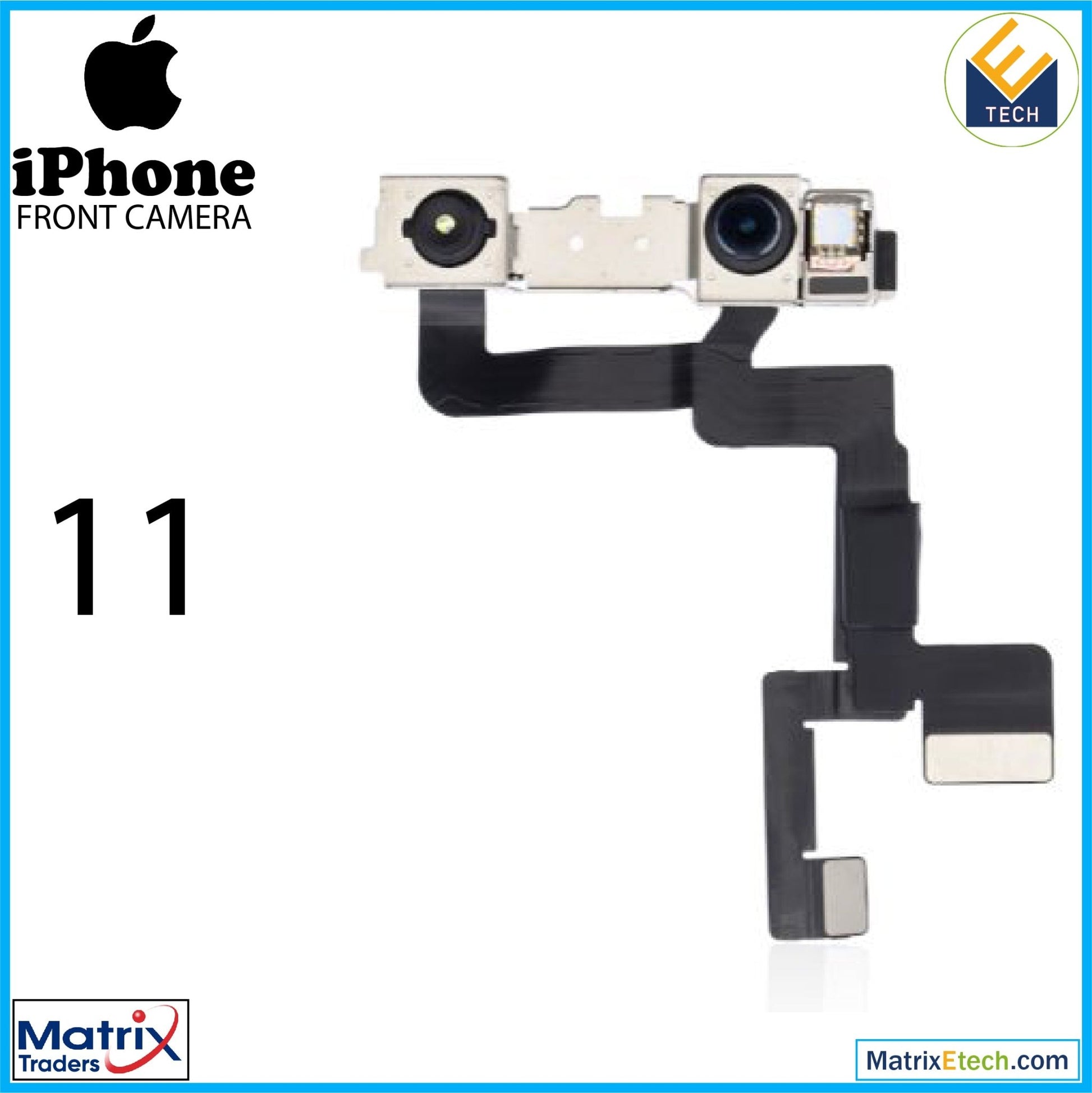 iPhone 11 Front Camera (Normal) - Matrix Traders