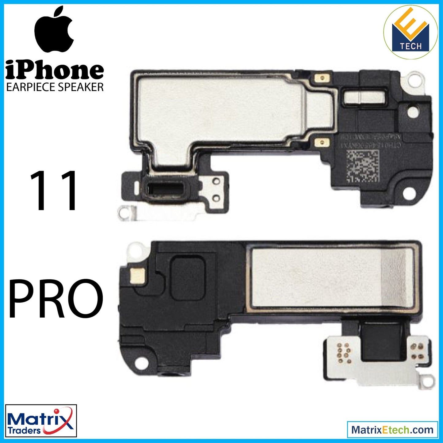 iPhone 11 Pro Earpiece Speaker - Matrix Traders