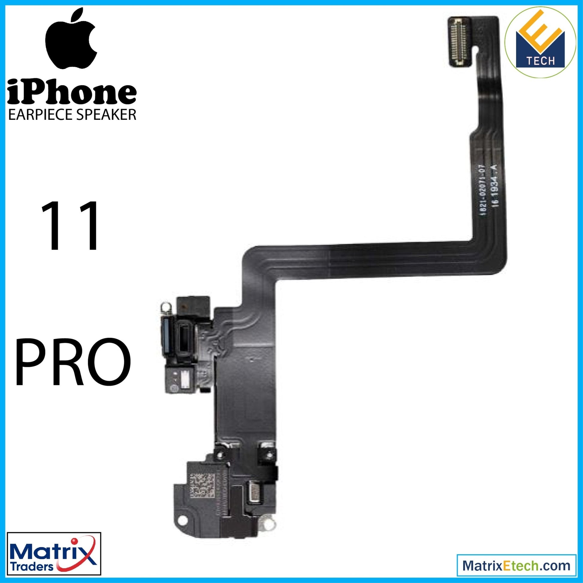 iPhone 11 Pro Earpiece Speaker With Proximity Sensor Cable (Aftermarket) - Matrix Traders