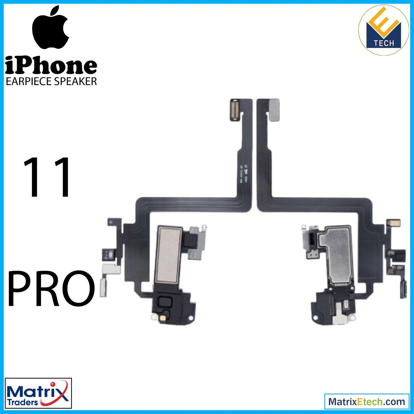 iPhone 11 Pro Earpiece Speaker With Proximity Sensor Cable (Premium) - Matrix Traders