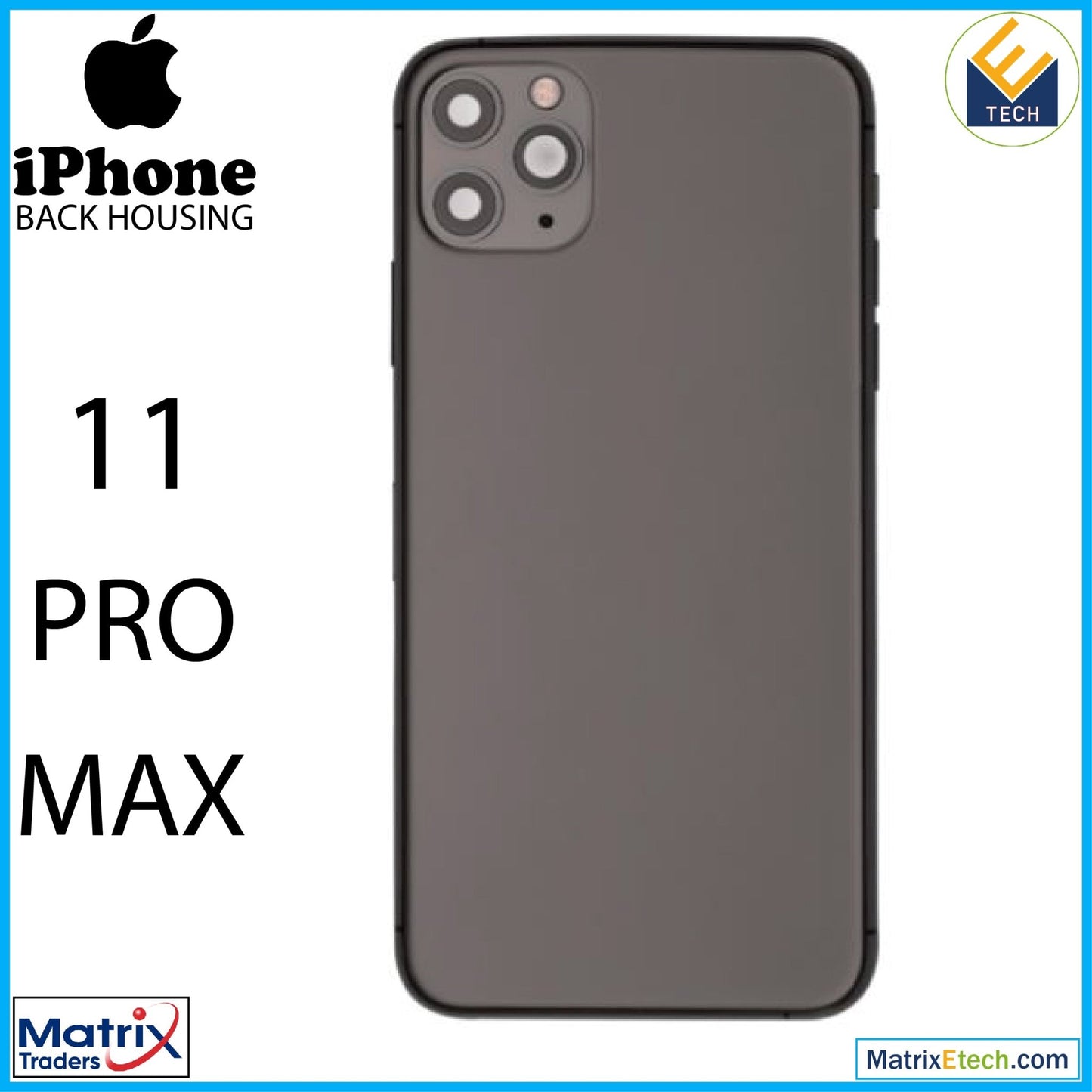 iPhone 11 Pro Max Back Housing W Small (Pull Grade B) - Matrix Traders