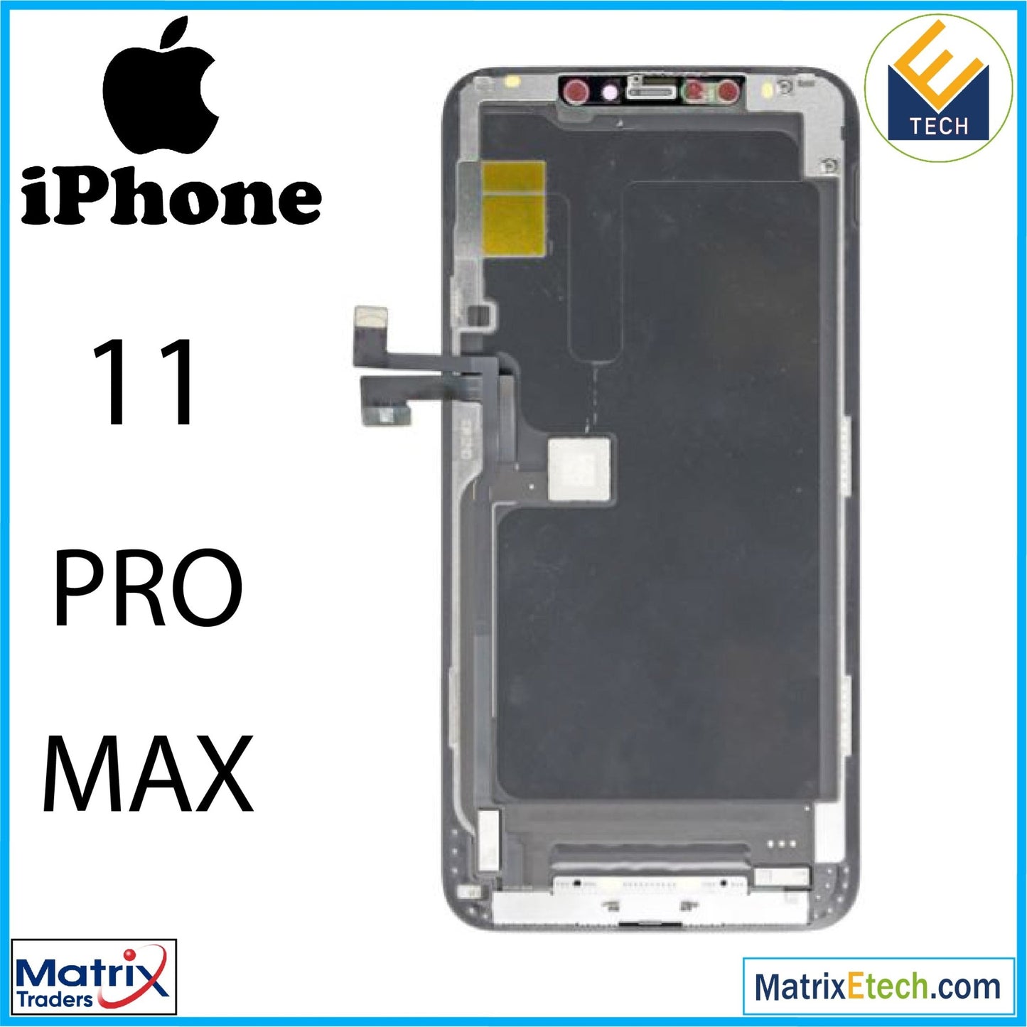 iPhone 11 Pro Max LCD Assembly - Matrix Traders