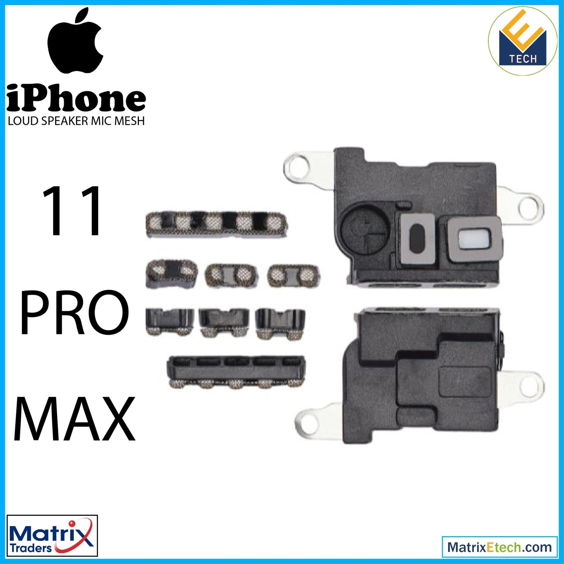 iPhone 11 Pro Max Loudspeaker Mic Mesh (10 Pack) - Matrix Traders