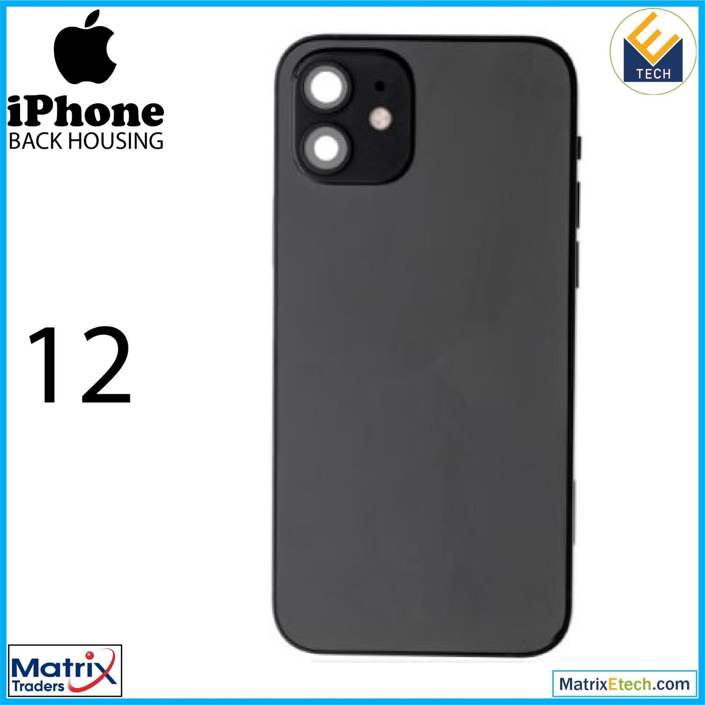 iPhone 12 Back Housing W Small (International Version) - Matrix Traders