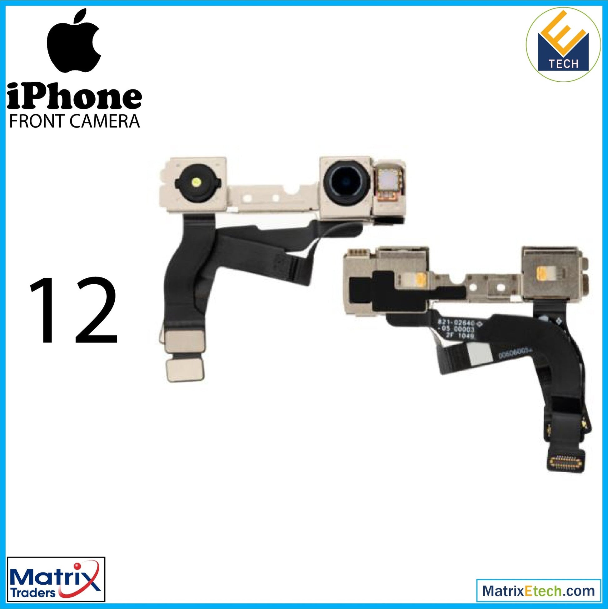 iPhone 12 Front Camera (Normal) - Matrix Traders