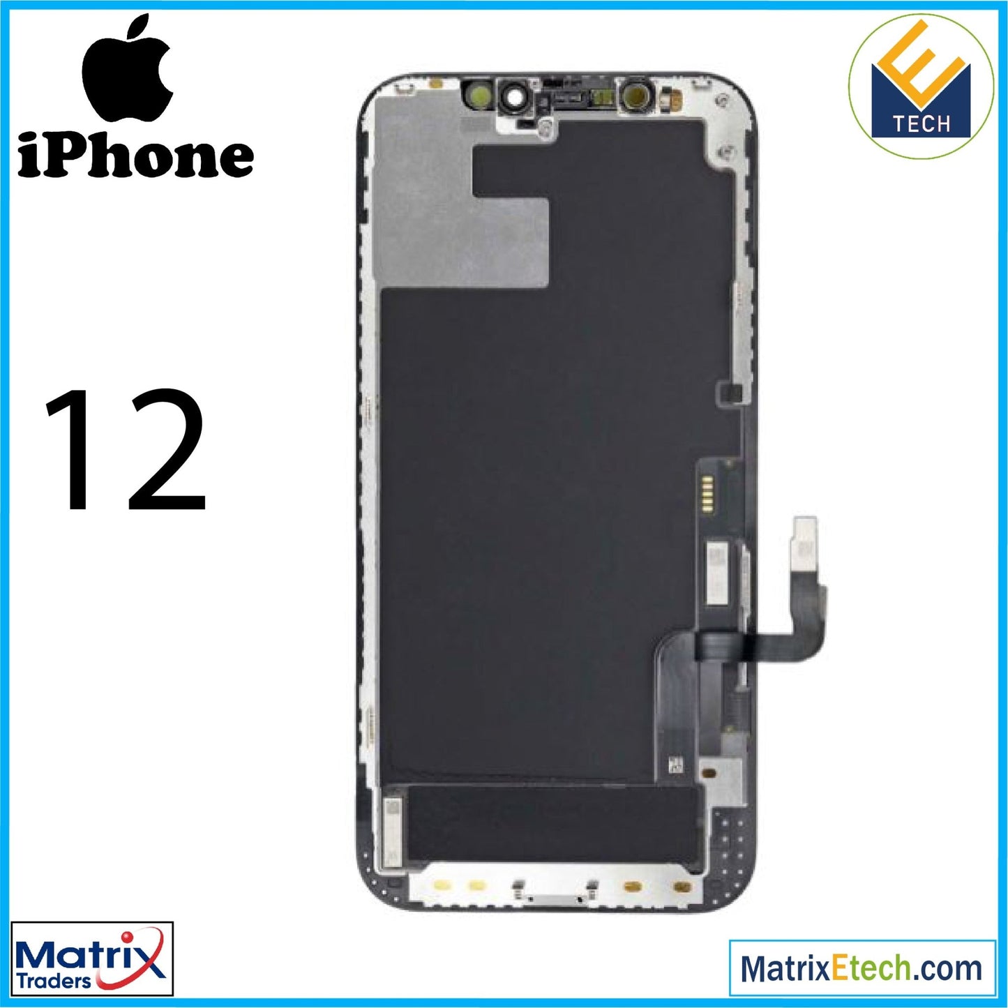 iPhone 12 LCD Screen Replacement (Aftermarket) Assembly - Matrix Traders