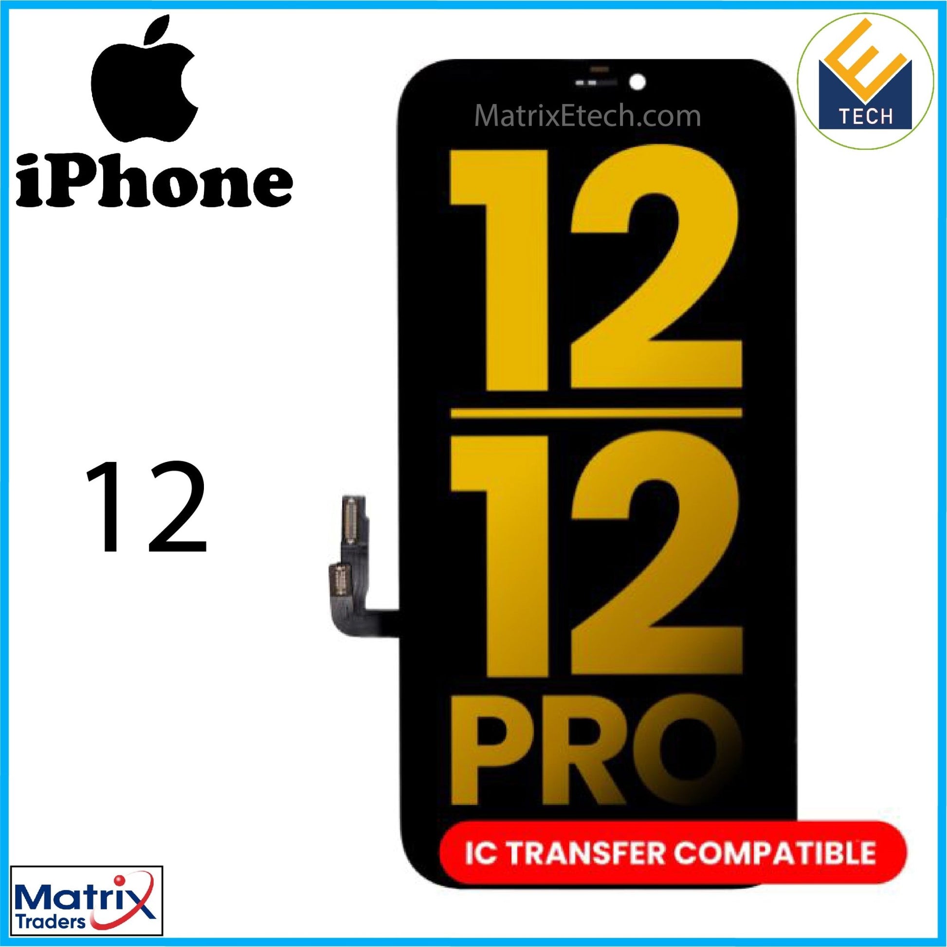 iPhone 12 OLED Screen Replacement Assembly (Premium) - Matrix Traders