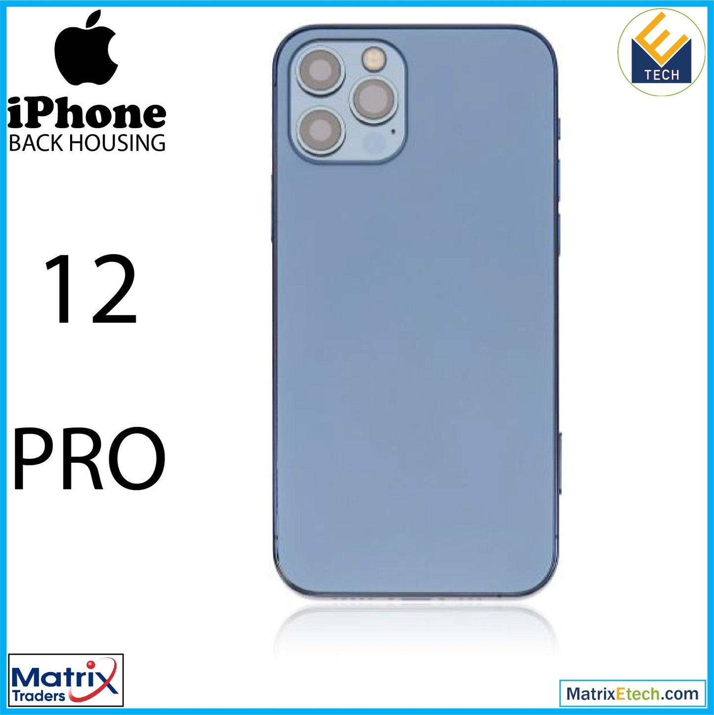 iPhone 12 Pro Back Housing W Small (International Version) - Matrix Traders