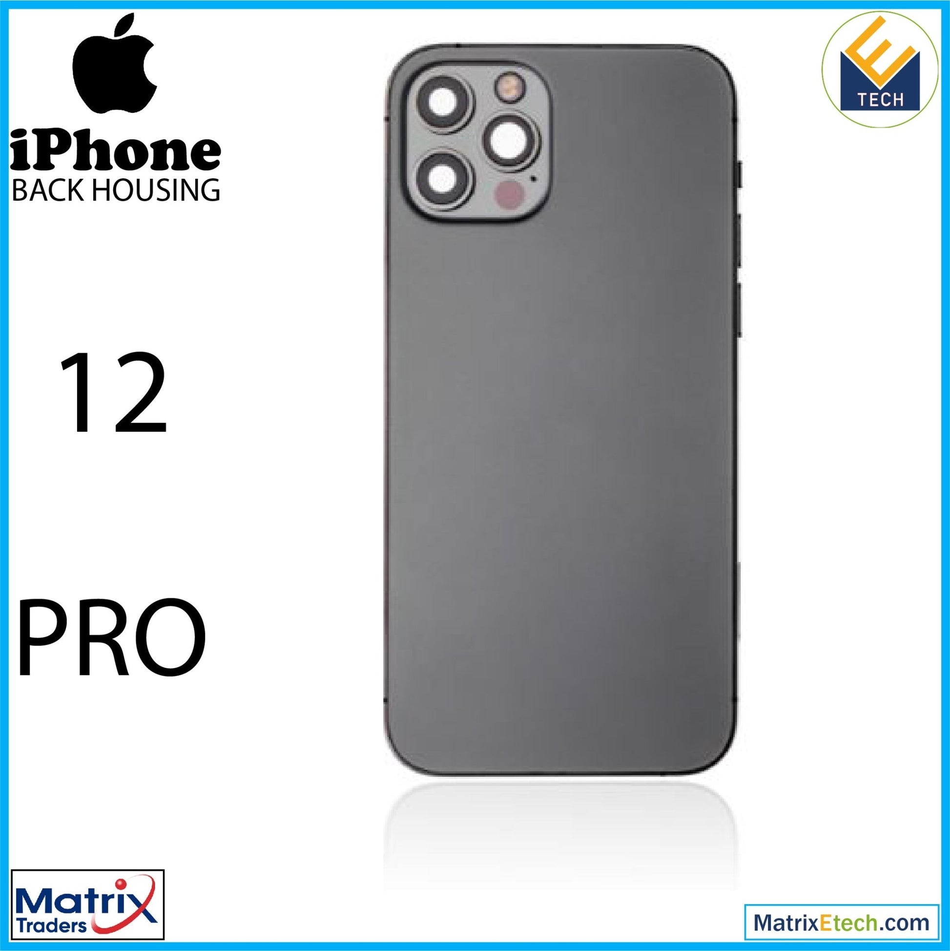 iPhone 12 Pro Back Housing W Small (International Version) - Matrix Traders