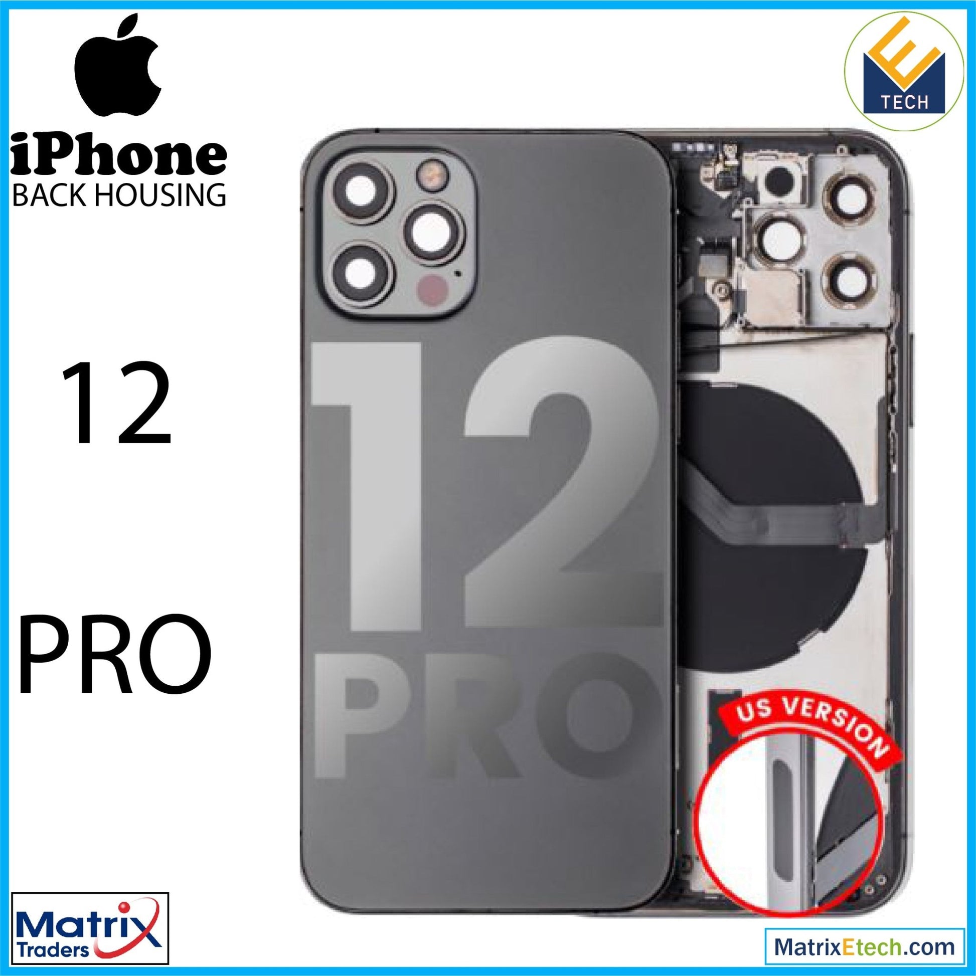 iPhone 12 Pro Back Housing W Small (US Version) - Matrix Traders