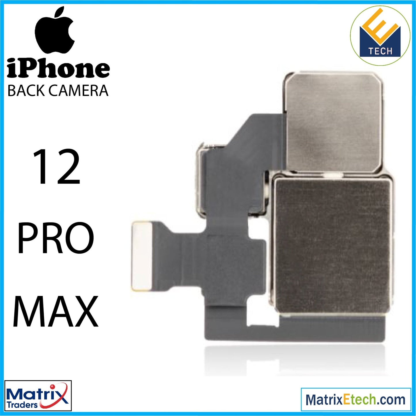 iPhone 12 Pro Max Back Camera (Premium) - Matrix Traders