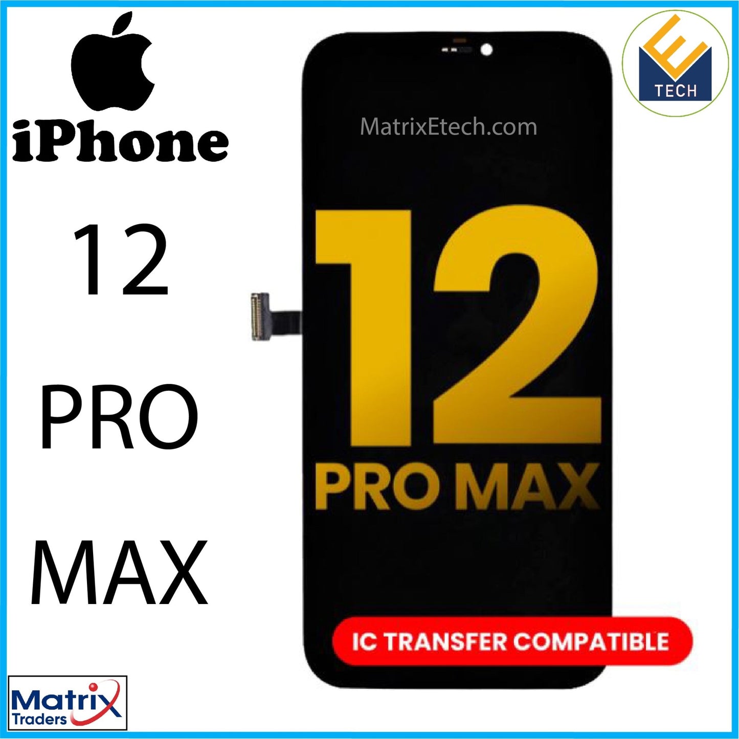 iPhone 12 Pro Max OLED Screen Replacement Assembly (Premium) - Matrix Traders