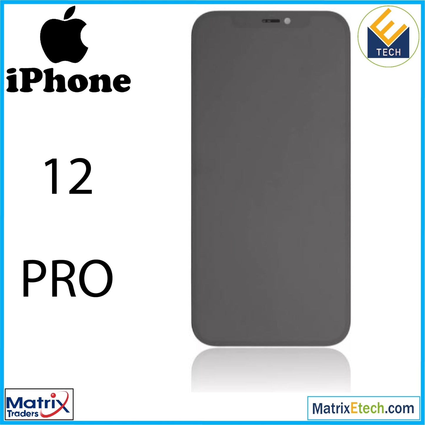 iPhone 12 Pro OLED Assembly (Aftermarket Plus) - Matrix Traders