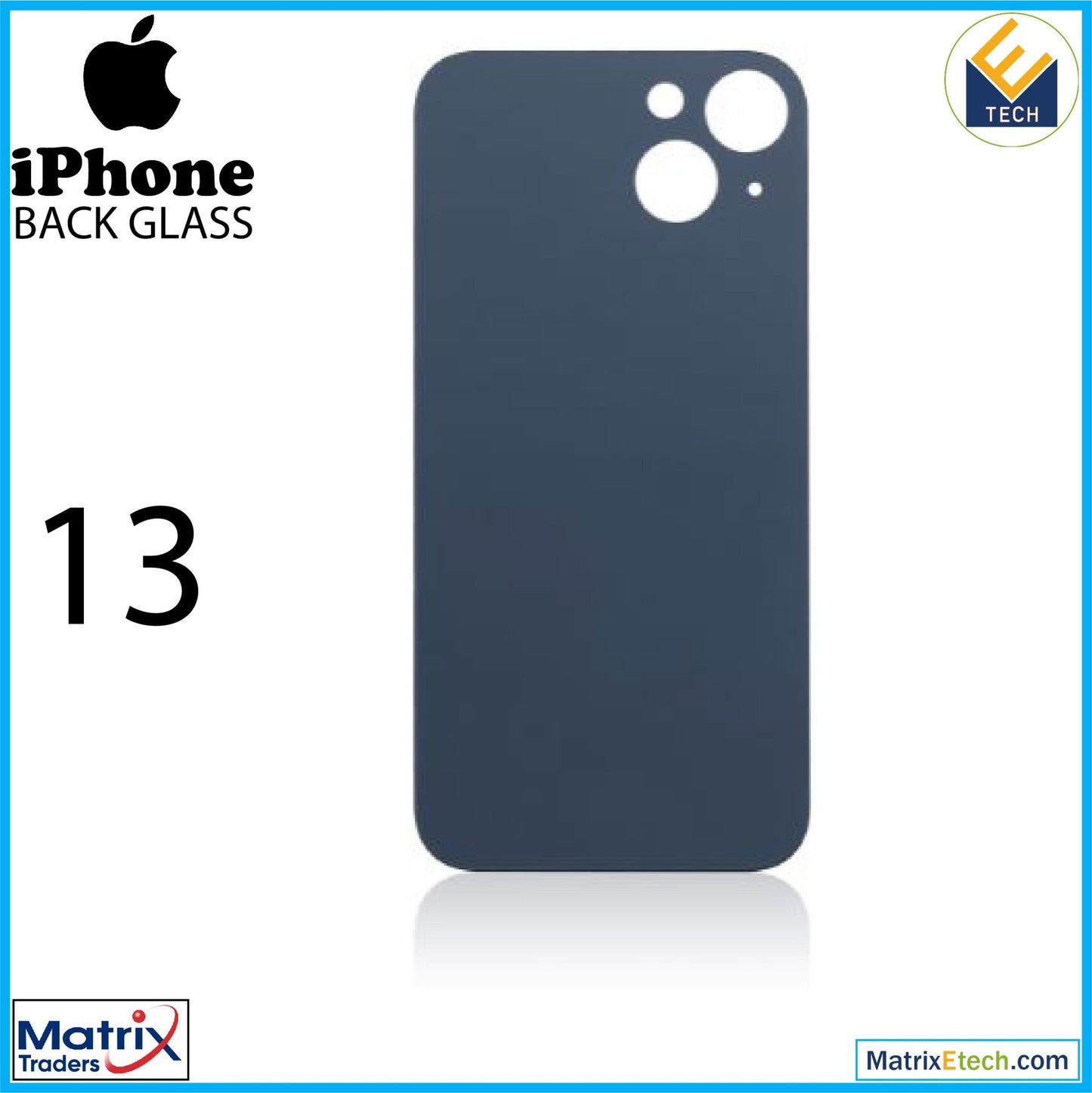 iPhone 13 Back Glass With 3M Adhesive (Normal) - Matrix Traders