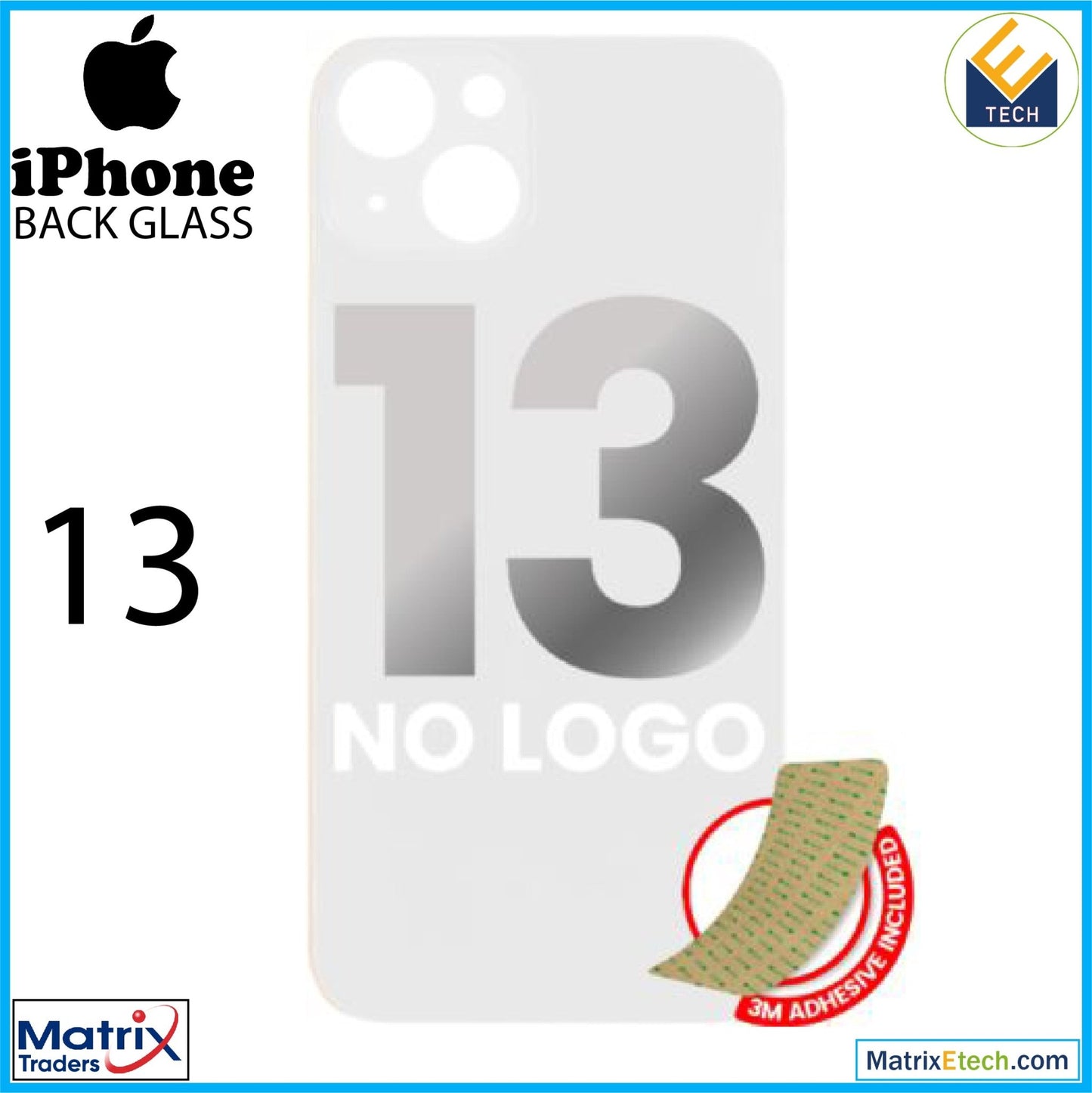 iPhone 13 Back Glass With 3M Adhesive (Normal) - Matrix Traders