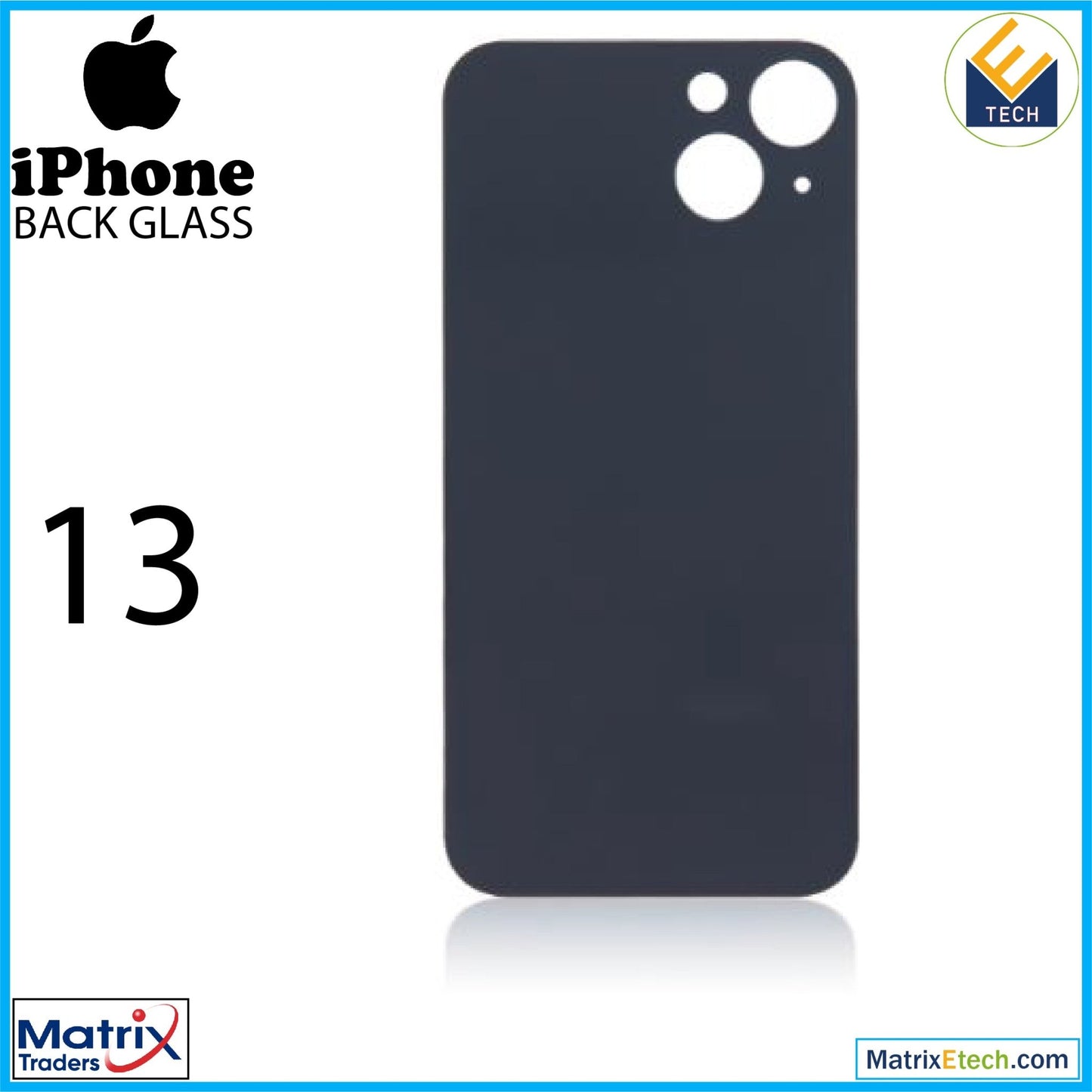 iPhone 13 Back Glass With 3M Adhesive (Normal) - Matrix Traders