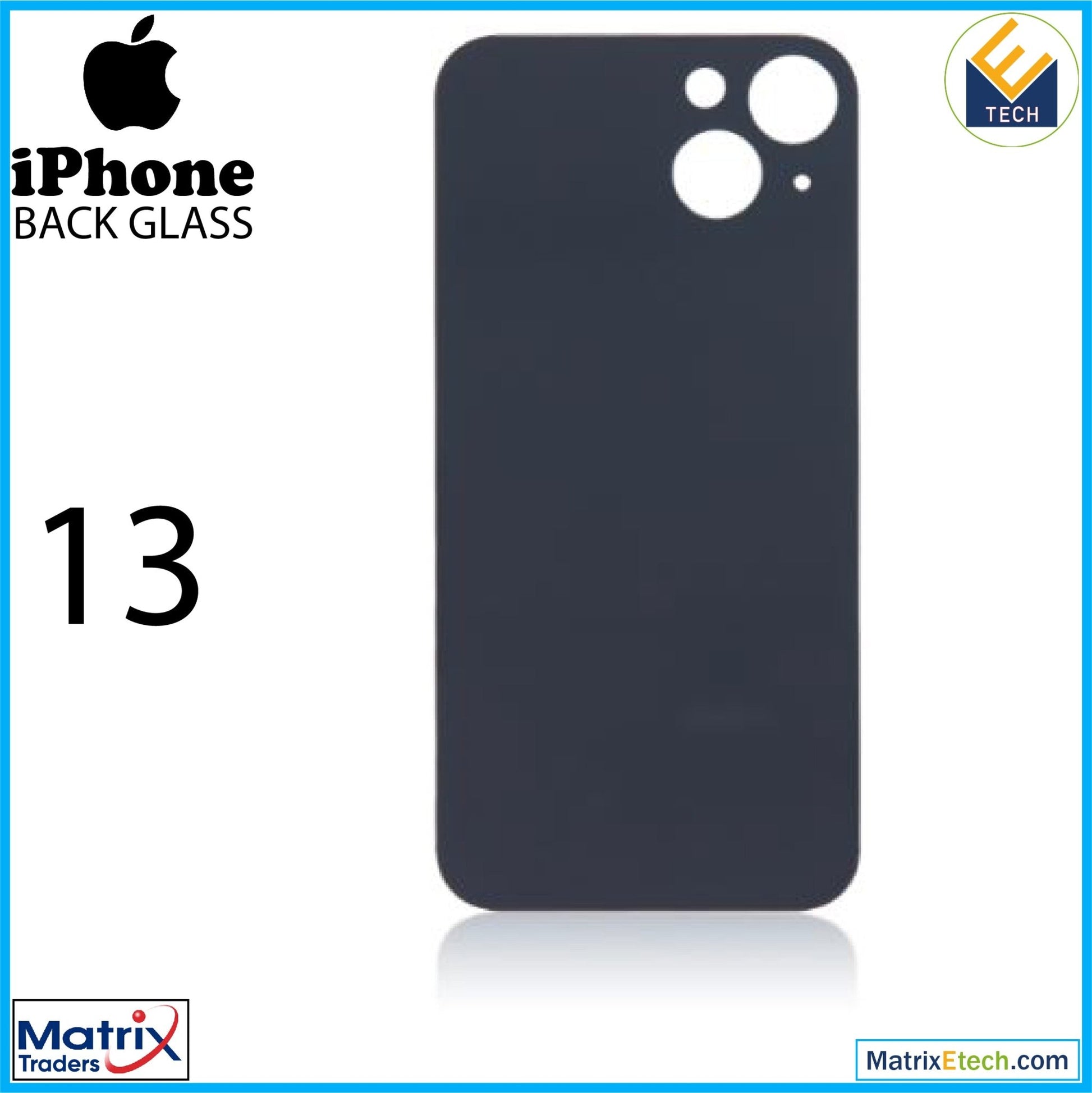 iPhone 13 Back Glass With 3M Adhesive (Normal) - Matrix Traders