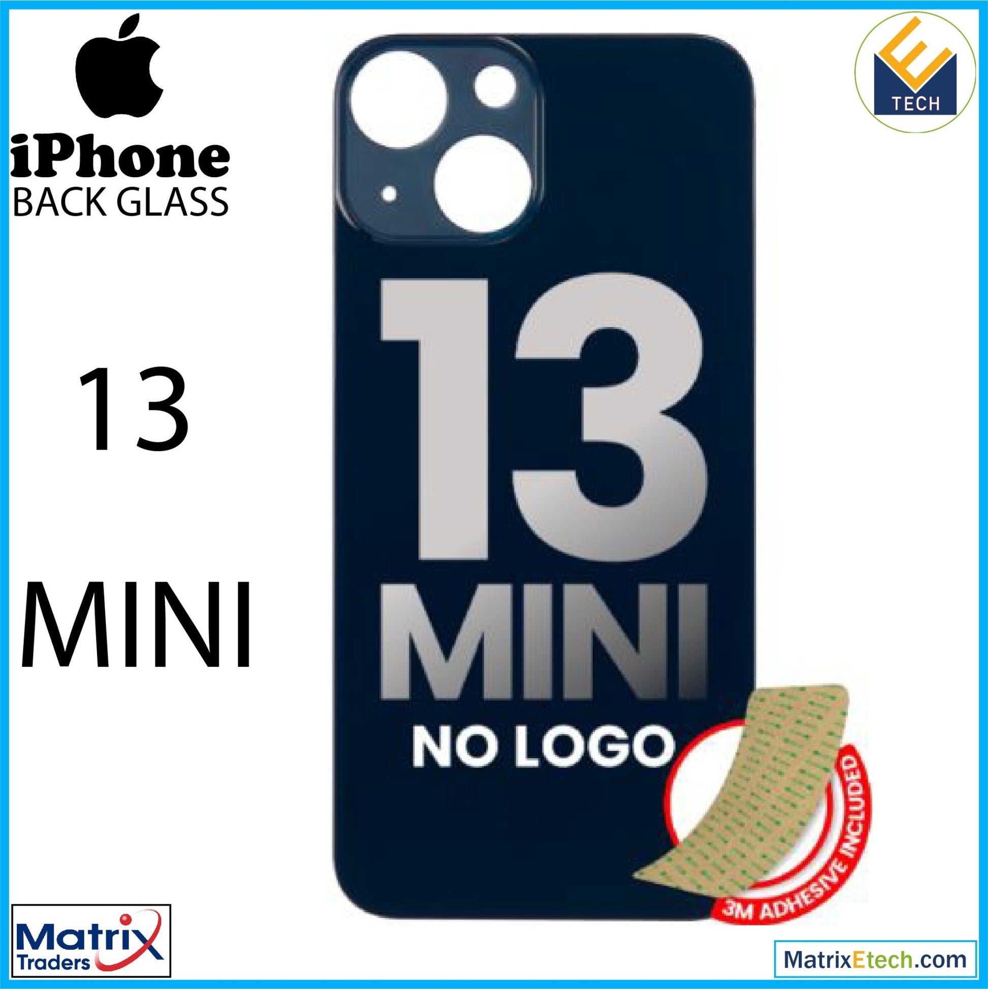 iPhone 13 Mini Back Glass With 3M Adhesive (No Logo Large Camera Hole) - Matrix Traders