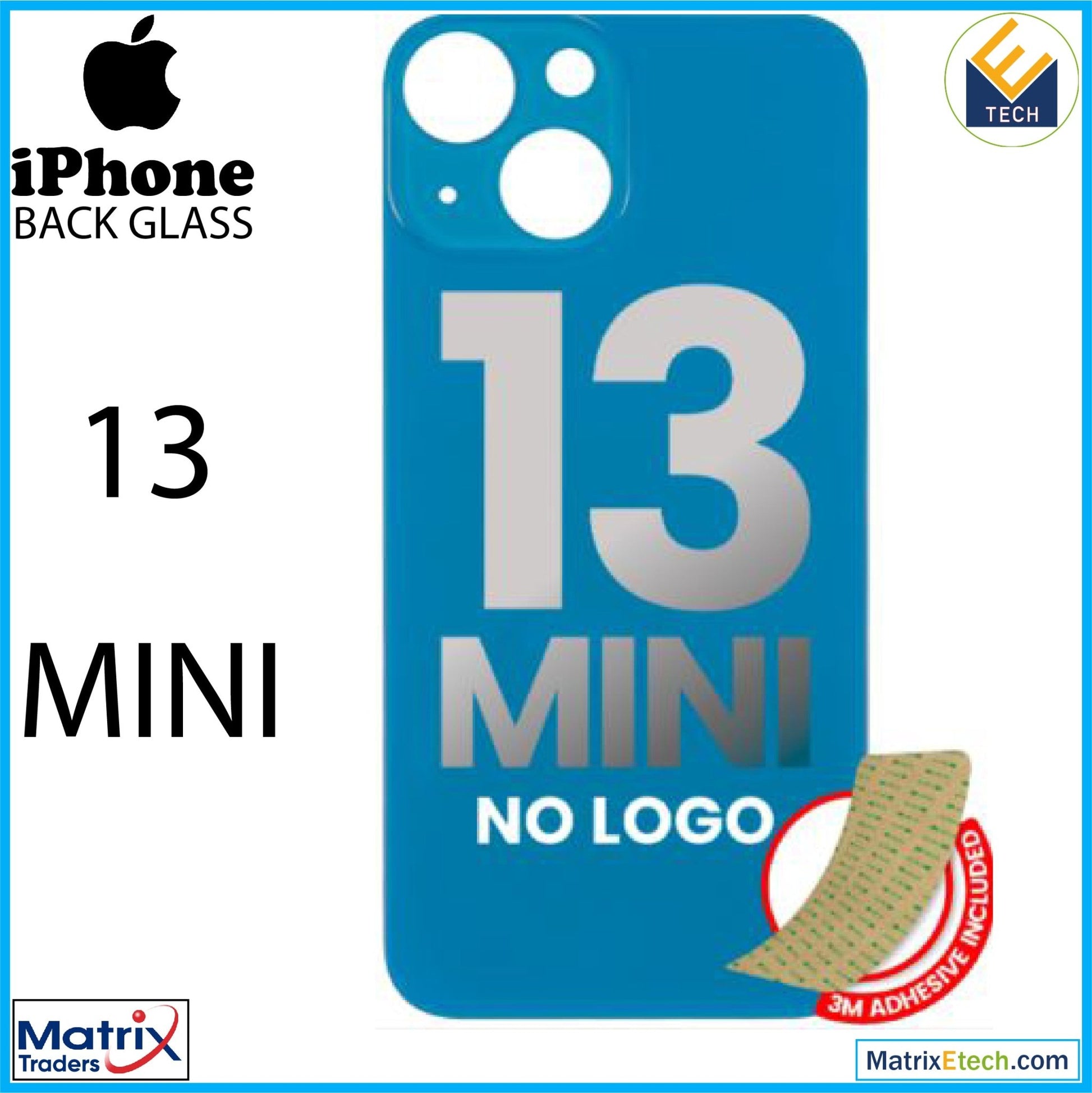 iPhone 13 Mini Back Glass With 3M Adhesive (Normal) - Matrix Traders