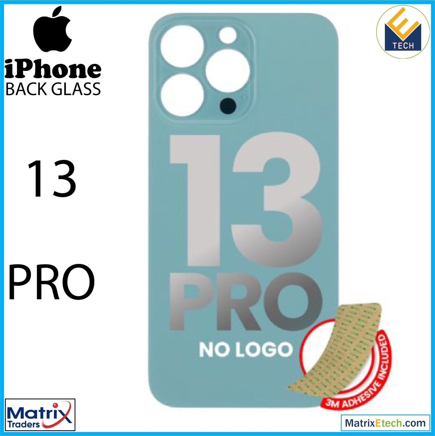 iPhone 13 Pro Back Glass With 3M Adhesive (Normal) - Matrix Traders