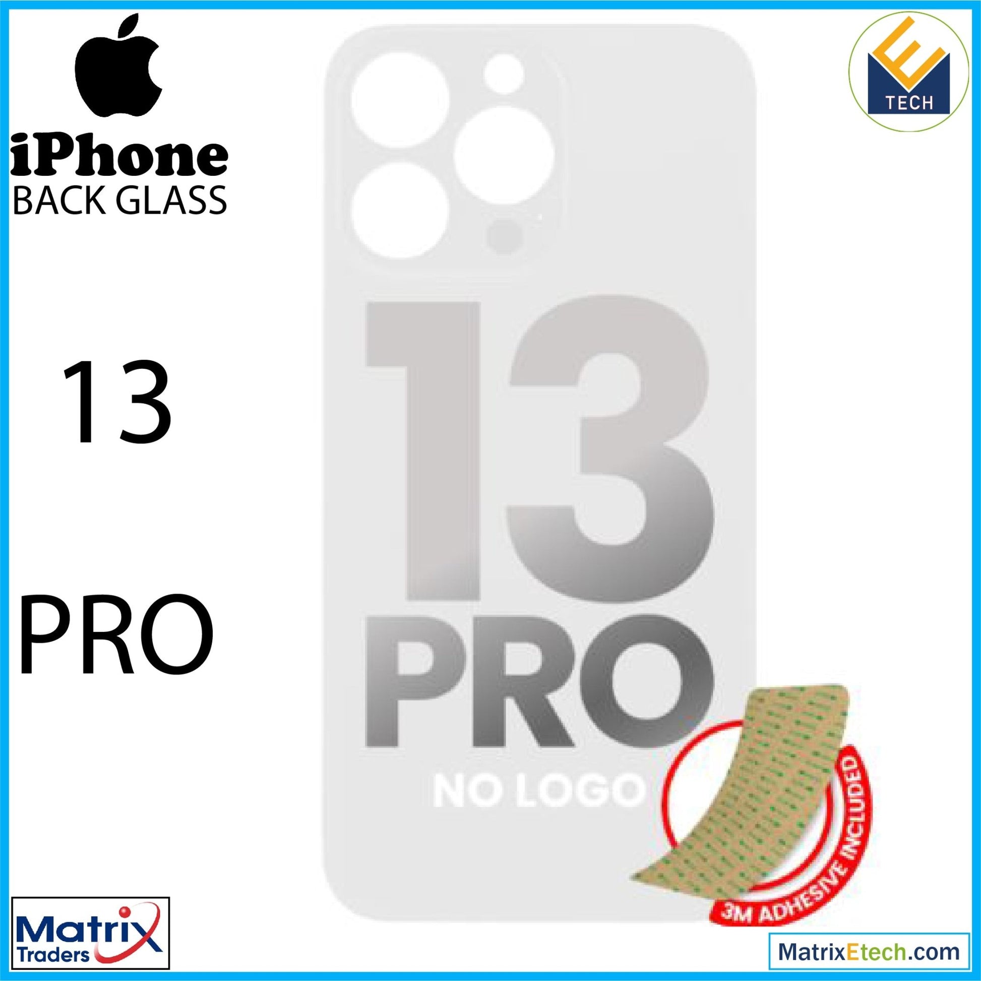 iPhone 13 Pro Back Glass With 3M Adhesive (Normal) - Matrix Traders