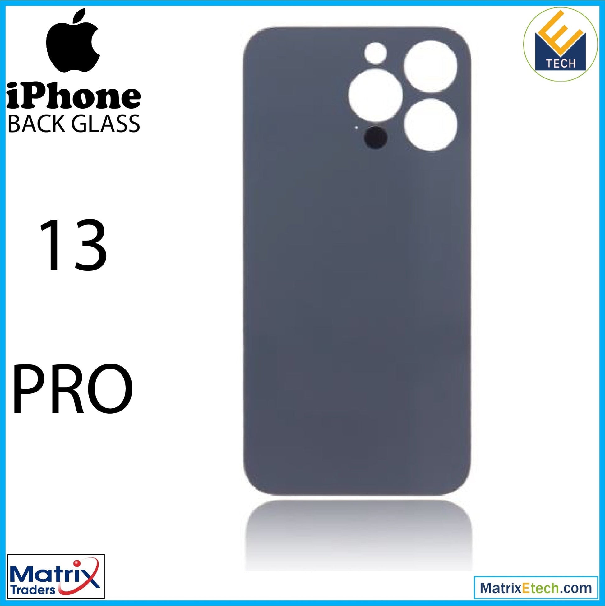 iPhone 13 Pro Back Glass With 3M Adhesive (Normal) - Matrix Traders