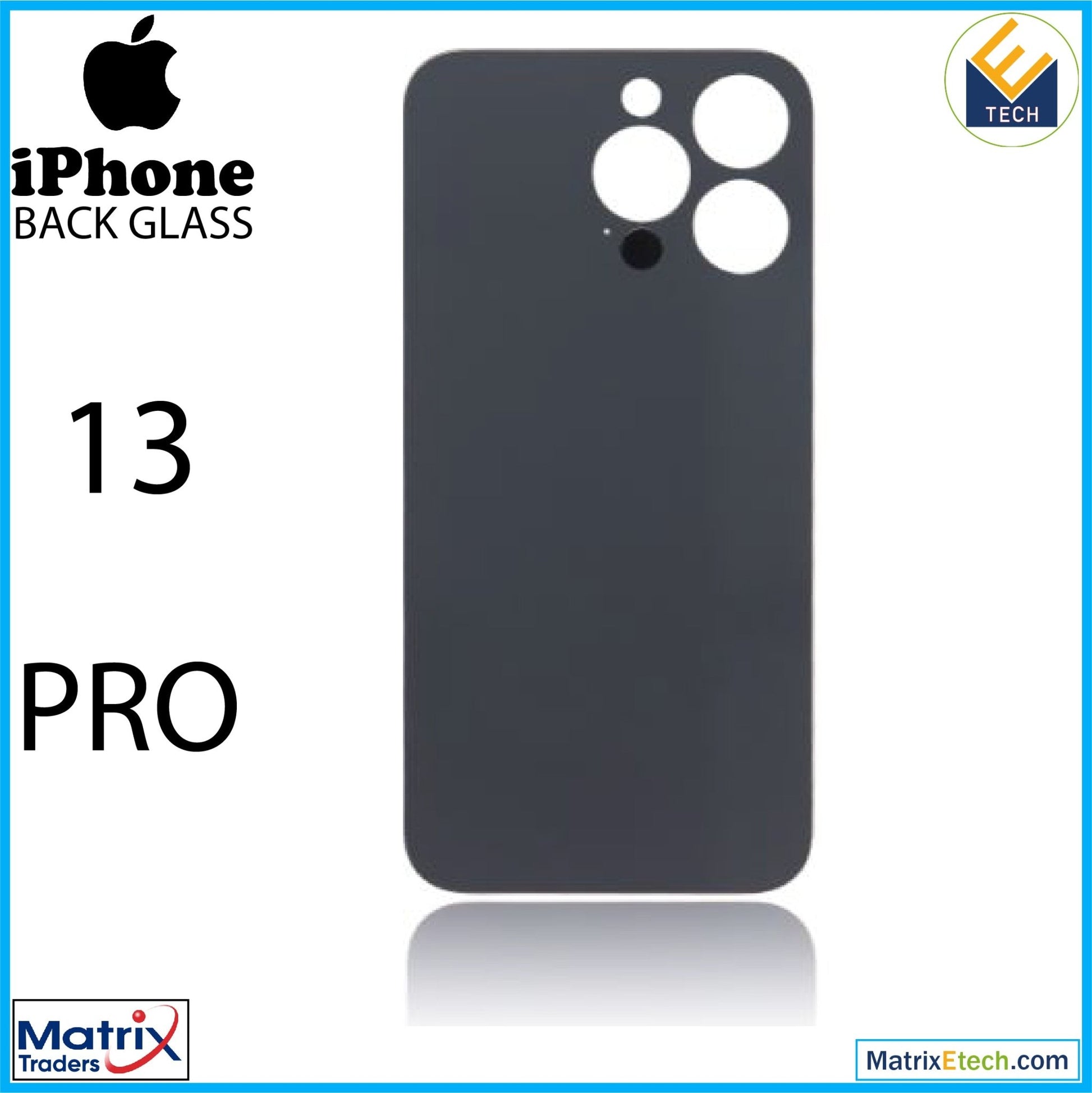 iPhone 13 Pro Back Glass With 3M Adhesive (Normal) - Matrix Traders