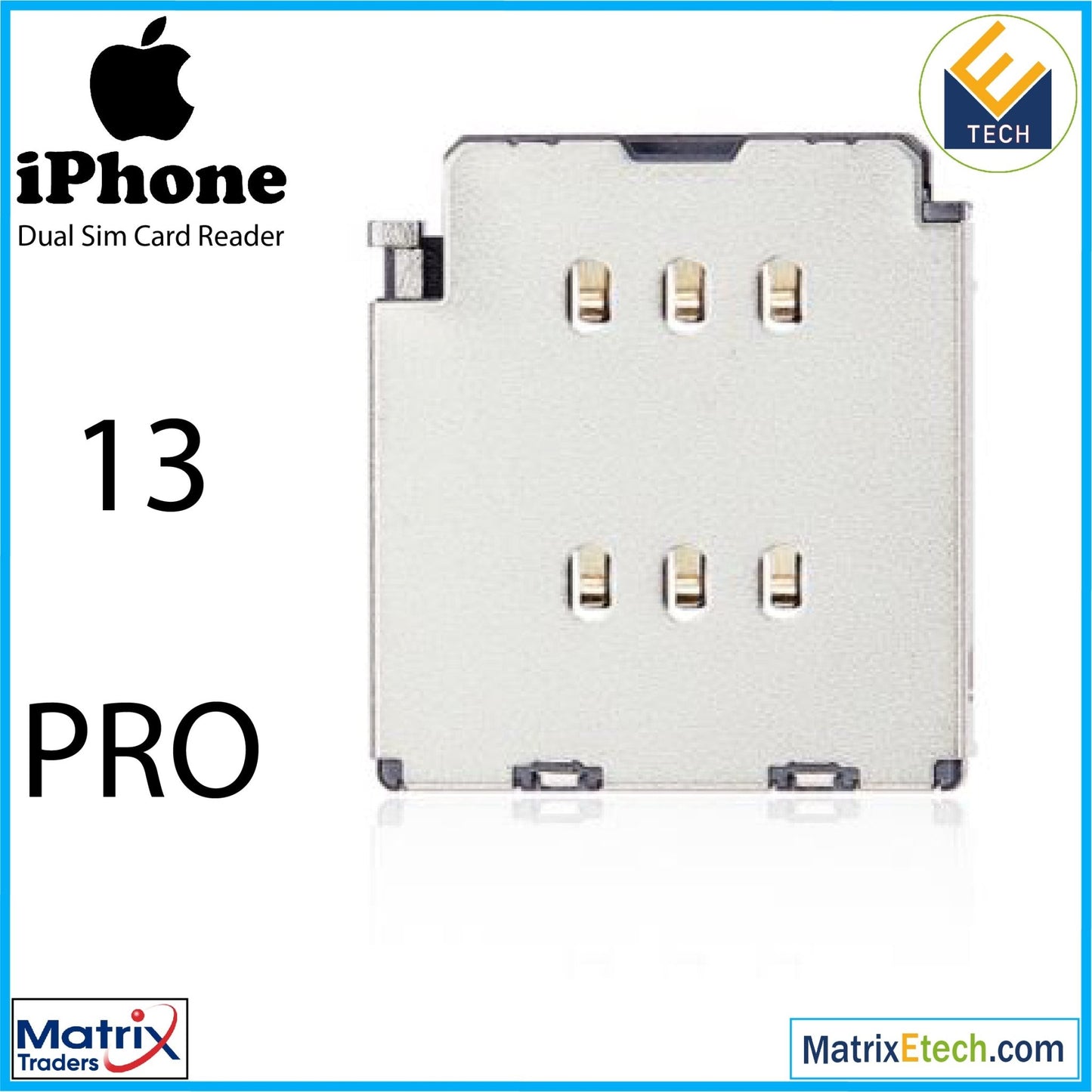 iPhone 13 Pro Dual Sim Card Reader (Normal) - Matrix Traders