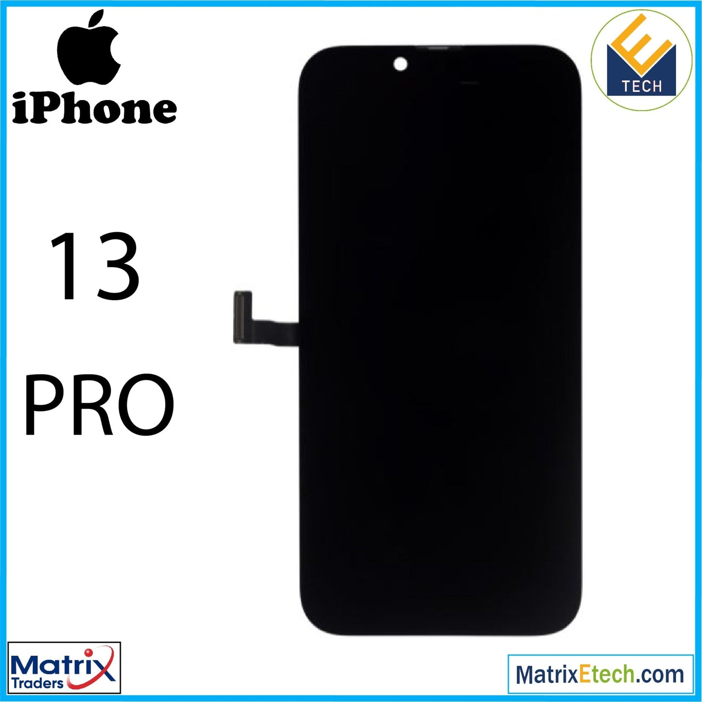 iPhone 13 Pro LCD Screen Replacement Assembly (Aftermarket) - Matrix Traders