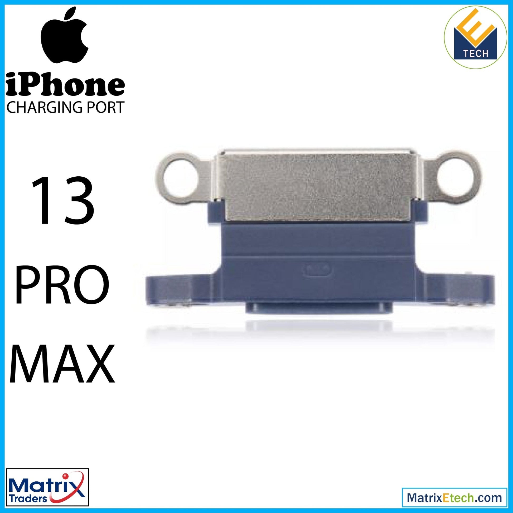 iPhone 13 Pro Max Charging Port Only (10 Pack) - Matrix Traders