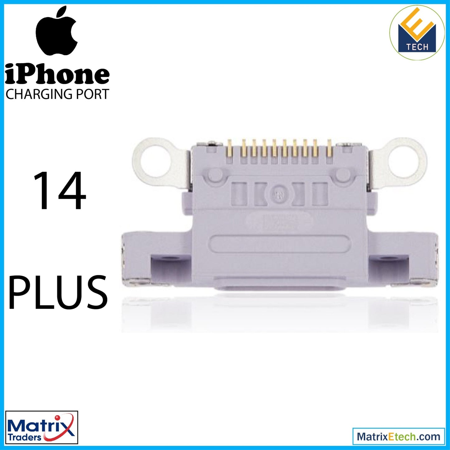 iPhone 14 Plus Charging Port Only (10 Pack) - Matrix Traders