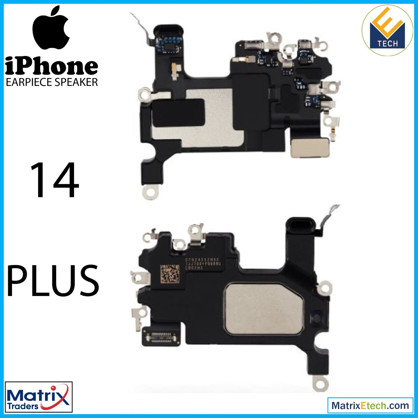 iPhone 14 Plus Earpiece Speaker - Matrix Traders