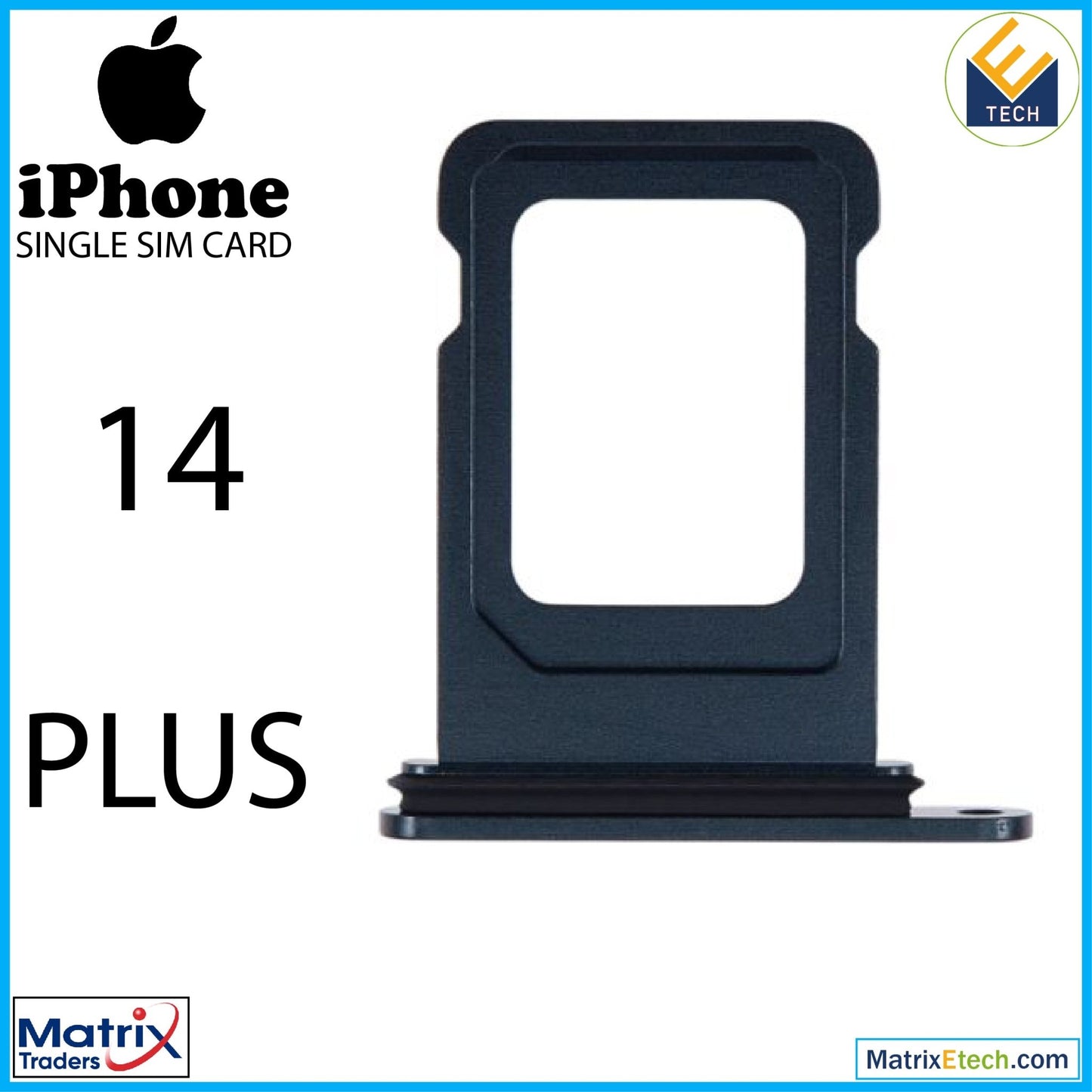 iPhone 14 Plus Single Sim Card Tray (Normal) - Matrix Traders