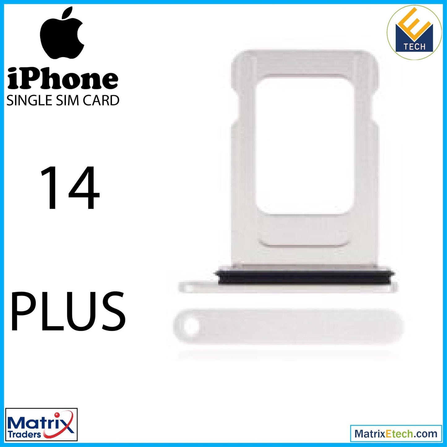 iPhone 14 Plus Single Sim Card Tray (Normal) - Matrix Traders