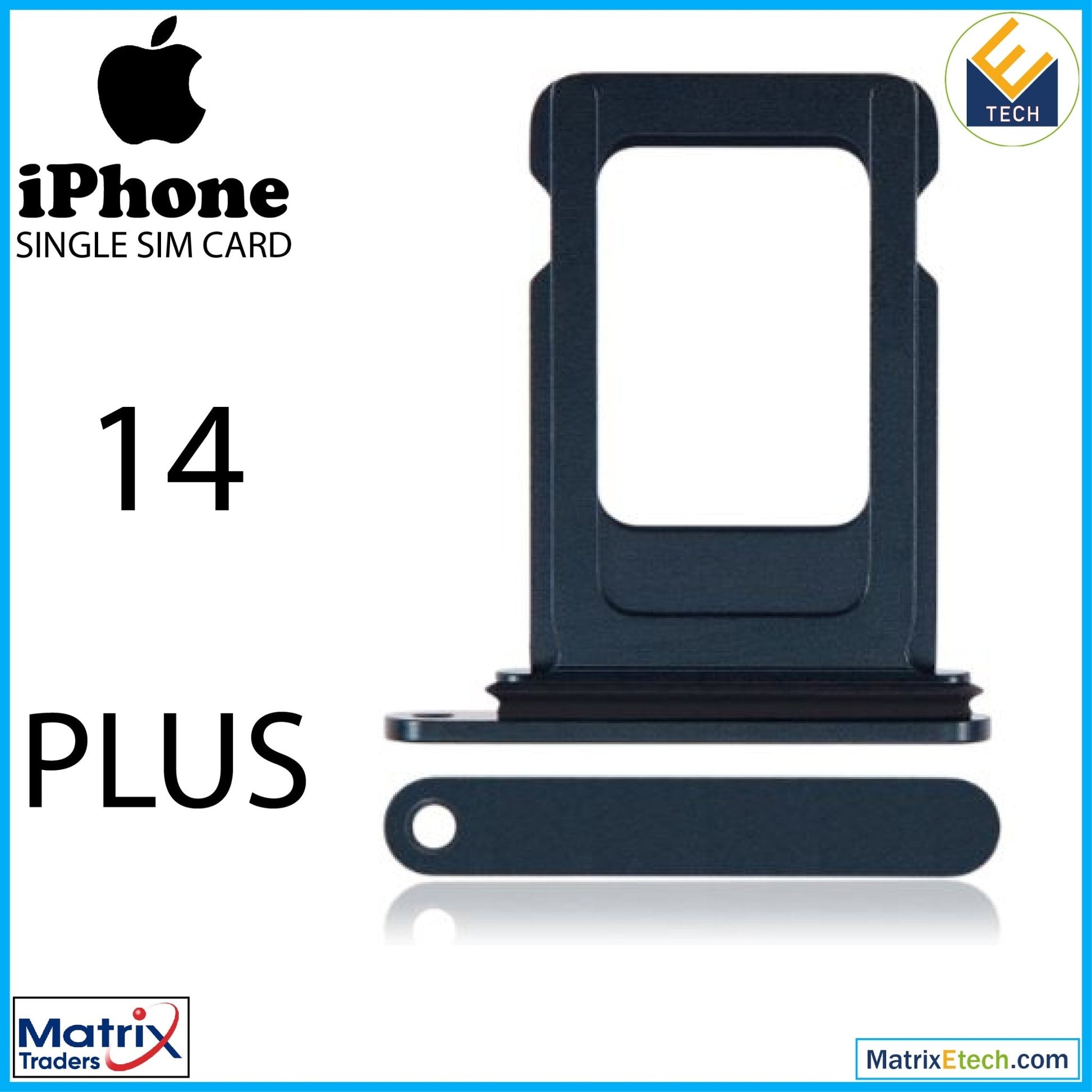 iPhone 14 Plus Single Sim Card Tray (Normal) - Matrix Traders