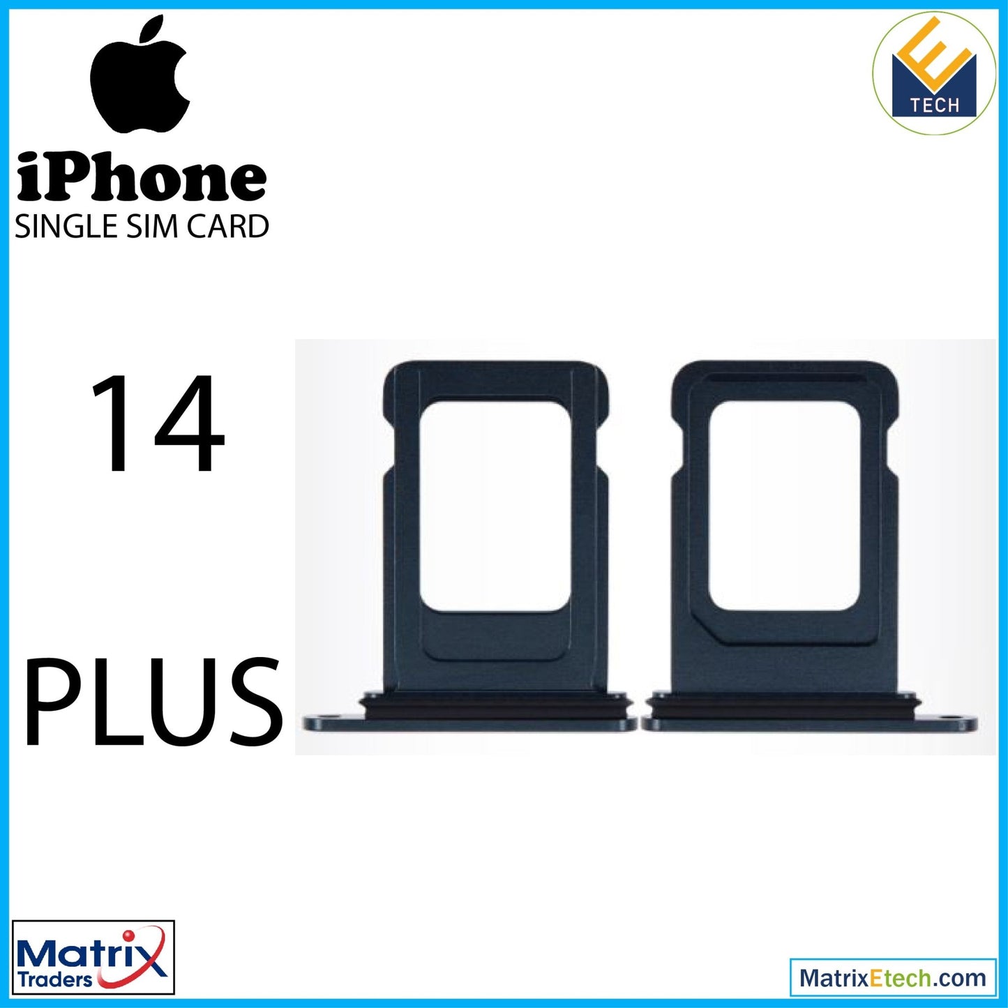 iPhone 14 Plus Single Sim Card Tray (Normal) - Matrix Traders