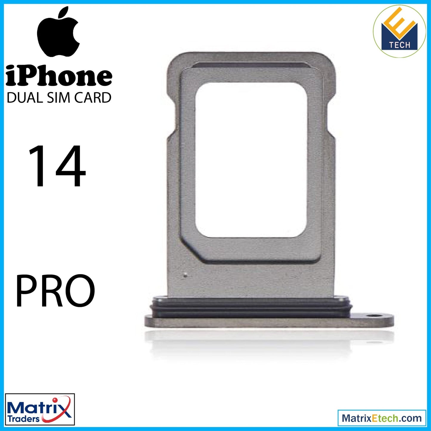 iPhone 14 Pro Dual Sim Card Tray (Normal) - Matrix Traders