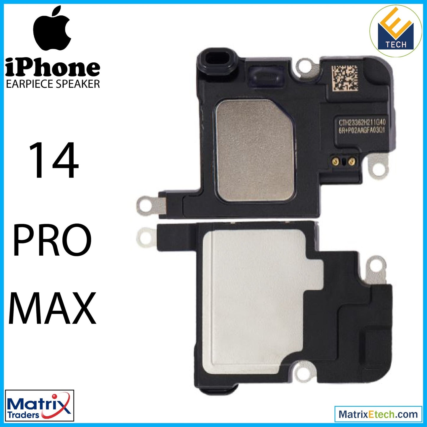 iPhone 14 Pro Max Earpiece Speaker - Matrix Traders