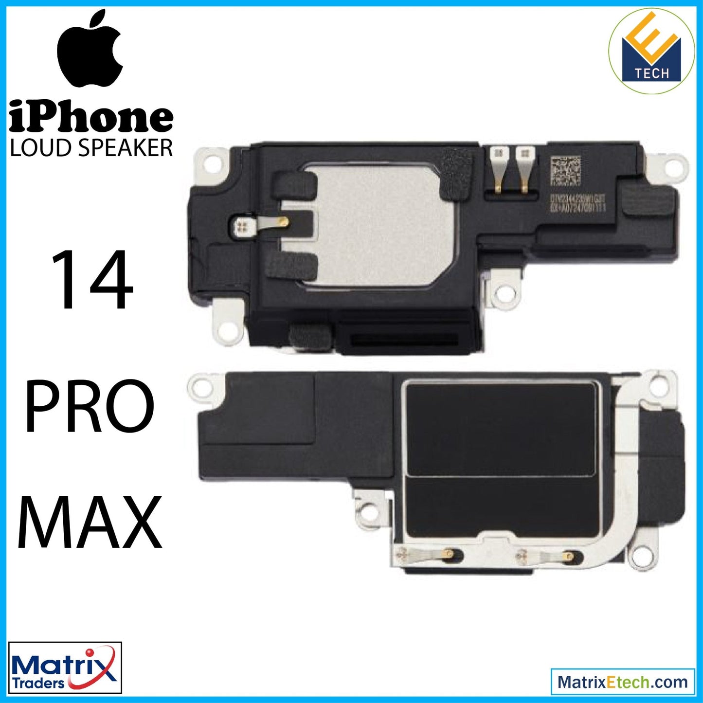 iPhone 14 Pro Max Loudspeaker (Normal) - Matrix Traders