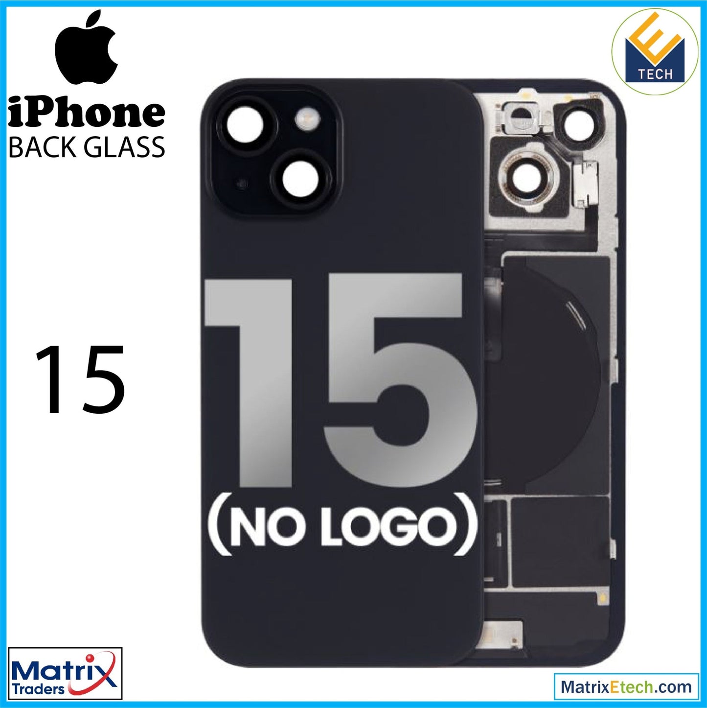 iPhone 15 Back Glass With Steel Plate (Normal) - Matrix Traders